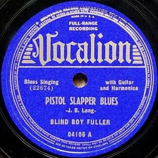 Pistol Slapper Blues