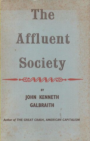 "The Affluent Society" is Published