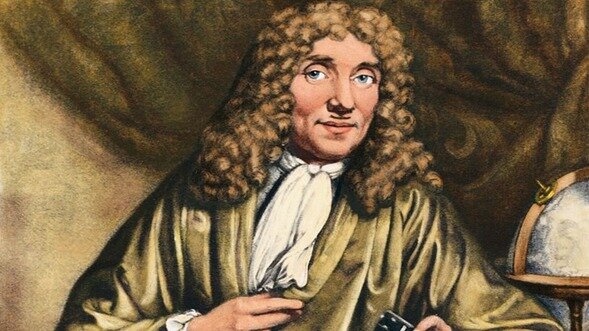 Anton Van Leeuwenhoek.