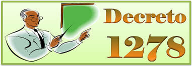 Estatuto de Profesionalización Docente - Decreto 1278 de 2002