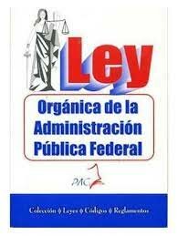 la Ley Orgánica de la Administración Pública Federal