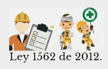 Ley 1562 de 2012