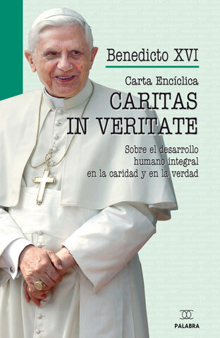 Benedicto XVI - Caritas in veritate