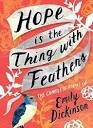 EMILY DICKINSON (hope is the thing with feathers)