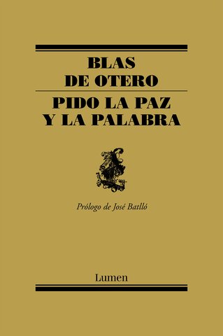 Pido la paz y la palabra (Blas de Otero)