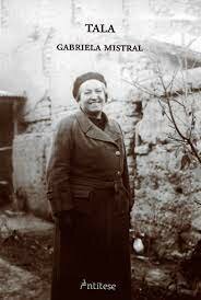 Tala de Gabriela Mistral