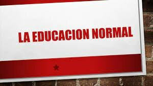 REFORMA EDUCATIVA NORMAL.
