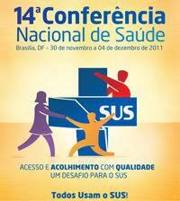 14ª Conferência Nacional de Saúde: Todos usam o SUS