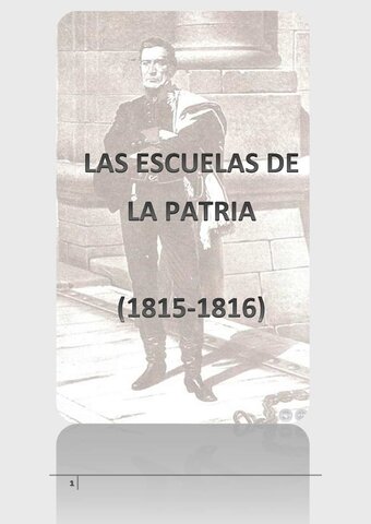 Se fundó la Escuela de la Patria y en Montevideo una Escuela de Primeras Letras.
