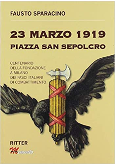 Fascio di Combattimento formed in Milan