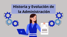 Timeline:  Historia y Evolución e la Administración