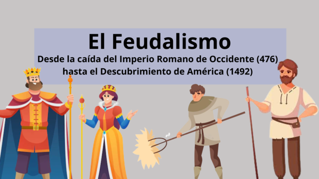 El Feudalismo