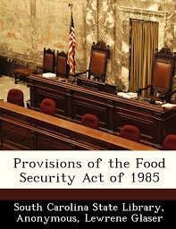 Food and Security Act of 1985