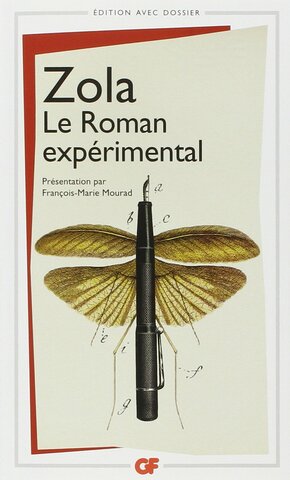 Le roman experimental. (NATURALISMO)
