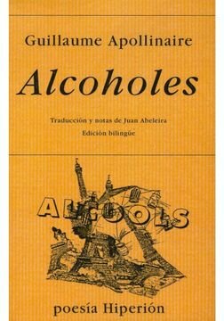 Alcoholes (Poema de Guillaume Apollinaire)