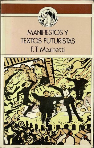 Manifiesto futurista (Libro de F. T. Marinetti y Filippo Tommaso Marinetti)