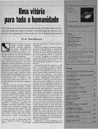 Certificação, pela OMS, da erradicação global da varíola.