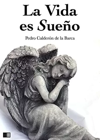La vida es un sueño (Pedro Calderón de la Barca)
