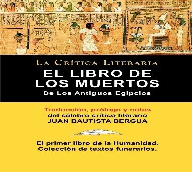 El libro de los muertos(Bergua, Juan Bautista)