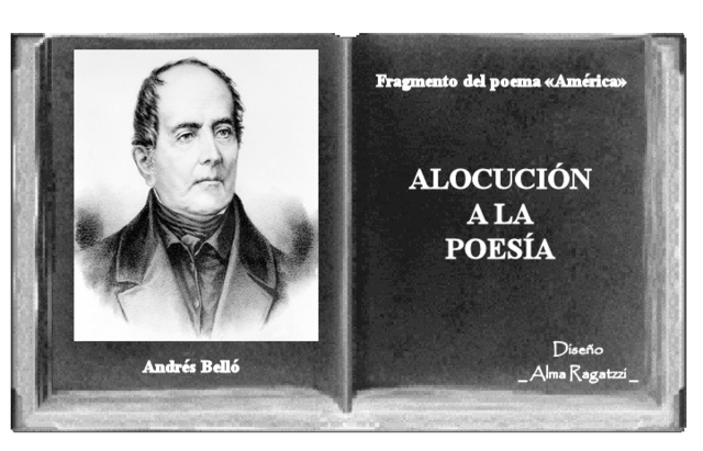 Alocución a la poesía ( Andrés Bello)