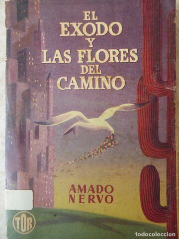 El éxodo y las flores del camino (Amado Nervo)