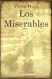 LOS MISERABLES (Victor Hugo)