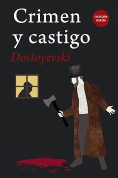 Crimen y Castigo - Fiódor Dontoyevski