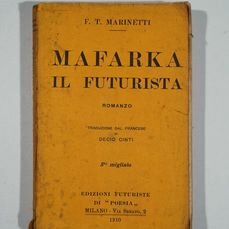 MAFARKA EL FUTURISTA (Filippo Tommaso Marinetti)