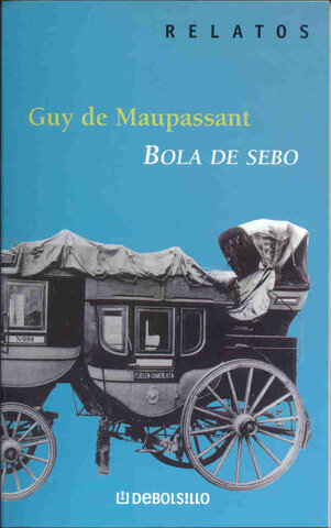 Bola de Sebo - Guy de Maupassant