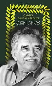 Cien años de Soledad - Gabriel García Márquez