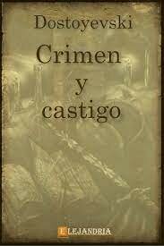Crimen y castigo (Feidor Dostoievsky)