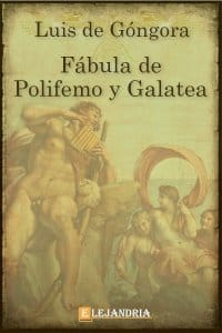 Fábula de Polifemo y Galatea ( Luis de Gongora)