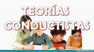 TEORÍAS DE LA PERSONALIDAD CONDUCTISMO
