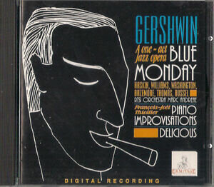 Gershwin compone "blue monday"
