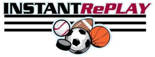 INSTANT REPLAY