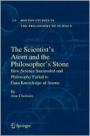 The Scientist's Atom and the Philosopher's Stone