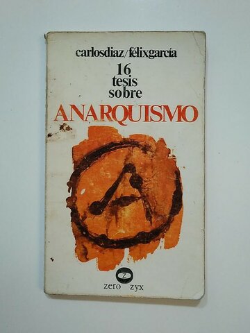 Autores del libro: "16 tesis sobre el anarquismo"