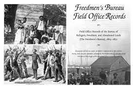 The Freedmen's Bureau established