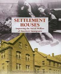 Settlement House Movement