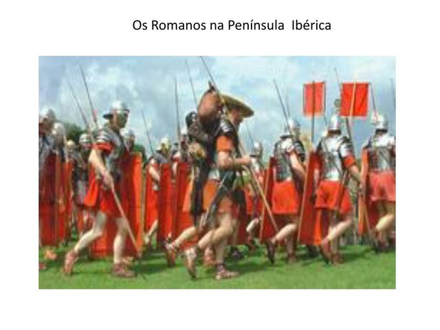 Os Romanos invadem a Península Ibérica