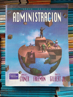 ADMINISTRACION ESTRAREGICA (STONER, FREEMAN, GILBERT)
