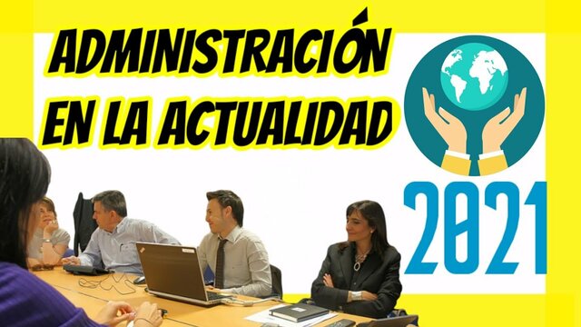 ADMINISTRACION EN LA ACTUALIDAD