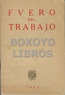 El Fuero del Trabajo