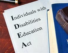 Individuals w/ Disabilities Education Act (IDEA)