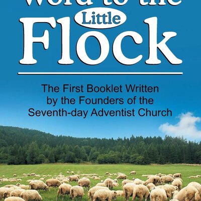 Timeline: A Word to the Little Flock