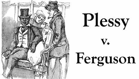Plessy v. Ferguson