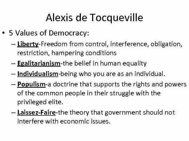 Alex De Tocqueville and his 5 principles