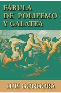 Se estrena "La Fábula de Polifemo y Galatea"