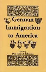 First Immigrants from Germany