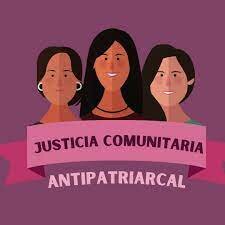 Justicia antipatriarcal para la sanación y/o reparación